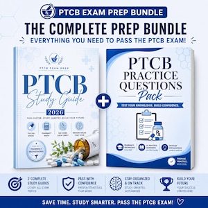 May include: The image displays a PTCB Exam Prep Bundle, including a study guide and practice questions pack. The study guide is labeled "2026" and features information on drugs, pharmacy math, and memory hacks. The practice questions pack promises to test knowledge and build confidence.