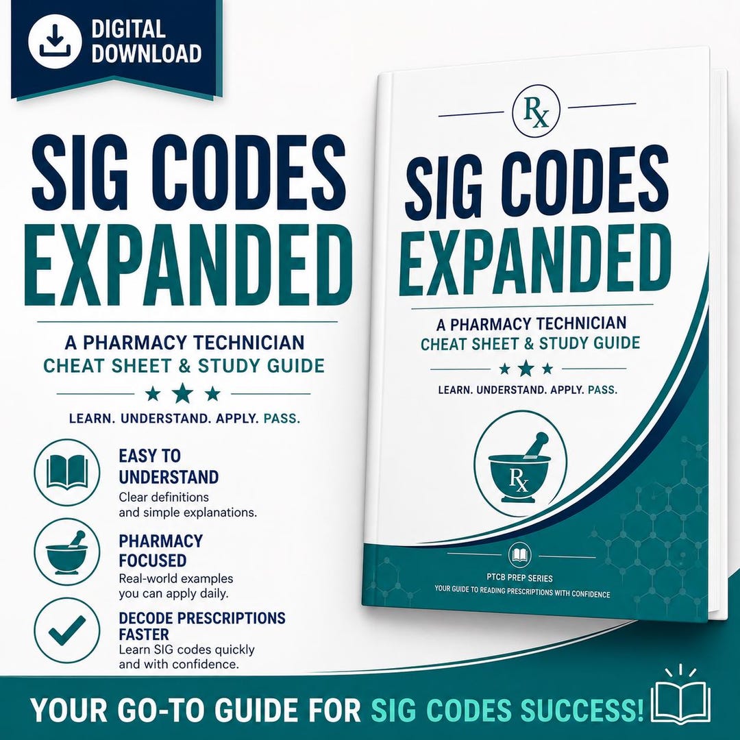 PTCB Exam Prep SIG Codes Study Guide | Pharmacy Technician Cheat Sheet ...