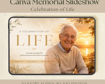 May include: A digital memorial slideshow template featuring the text Canva Memorial Slideshow Celebration of Life. The design includes a photograph of an older person smiling, with the text A CELEBRATION OF LIFE, Honoring a beautiful life, and the memories that will live on forever, Forever Loved, Never Forgotten, Always In Our Hearts, 30 Story Slides/90-100 Photos, and Music Included.