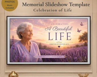 May include: A digital memorial slideshow template featuring a lavender field at sunset with an older person in a purple shirt. Text reads: Memorial Slideshow Template, Celebration of Life, Celebrating A Beautiful Life, Forever In Our Hearts, A Life Well Lived, A Legacy Of Love.