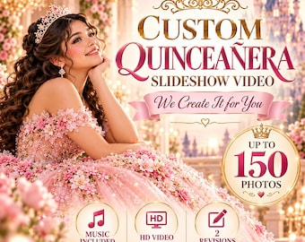 Puede incluir: Un anuncio digital para un video de presentación de Quinceañera personalizado con una persona en un vestido floral rosa y tiara. El texto incluye "CUSTOM QUINCEAÑERA SLIDESHOW VIDEO", "We Create It for You", "UP TO 150 PHOTOS", "MUSIC INCLUDED", "HD VIDEO" y "2 REVISIONS".
