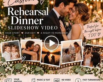Puede incluir: Un gráfico promocional digital para un video de presentación de diapositivas de cena de ensayo personalizado. El texto dice Custom Rehearsal Dinner Slideshow Video, Your Story, Our Edit, A Night To Remember y Perfect for the night before I DO.