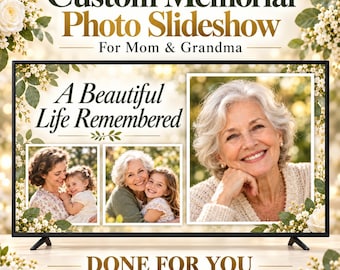 Puede incluir: Una pantalla digital que muestra una presentación de fotos conmemorativa con el texto Custom Memorial Photo Slideshow For Mom & Grandma, A Beautiful Life Remembered y DONE FOR YOU Video Editing Service, con tres fotos de mujeres.
