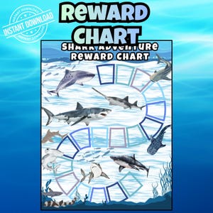 May include: A shark-themed reward chart featuring a winding path of empty rectangular boxes set against an underwater background. The chart displays various shark illustrations, including a great white, hammerhead, and whale shark, with the text SHARK ADVENTURE REWARD CHART printed at the top.