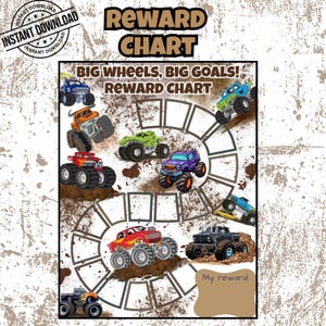 May include: A reward chart featuring the text "REWARD CHART" and "BIG WHEELS, BIG GOALS! REWARD CHART". The design includes illustrations of various monster trucks in blue, orange, green, purple, red, and black, arranged along a winding path of empty squares.
