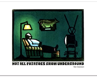 Greeting Card (1) titled "Not All Potatoes Grow Underground" from an Original Linocut by Ken Swanson (#9441)