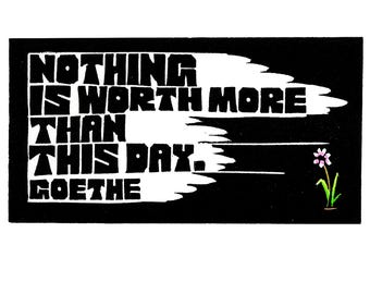 Originaal Linocut (2433) of a Quote by Goethe