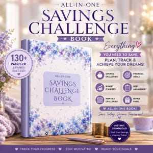 May include: A savings challenge book with a white cover featuring blue and purple floral patterns. The text reads ALL-IN-ONE SAVINGS CHALLENGE BOOK, 130+ PAGES OF SAVINGS SUCCESS, and lists features like savings challenges, budget planners, and debt management.