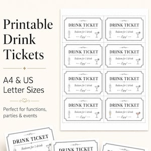 May include: A set of printable drink tickets featuring the text DRINK TICKET, Redeem for 1 drink, and Enjoy. The design includes illustrations of a champagne flute and a cocktail glass. The sheet displays A4 & US Letter Sizes for these tickets.