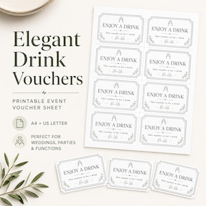 May include: A white sheet of paper featuring eight rectangular drink vouchers with black text that reads "ENJOY A DRINK" and "This voucher is for 1 drink On Us," accompanied by three individual cut-out vouchers and text reading "Elegant Drink Vouchers."