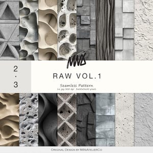 May include: A collection of seamless patterns in various textures and colors, including concrete, wood, and stone. The image includes the text "RAW VOL.1" and "Seamless Pattern". The patterns are designed by MINIATELIERCO.