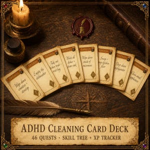 May include: An ADHD Cleaning Card Deck with 46 quests, a skill tree, and an XP tracker. The deck features cards with cleaning tasks like wiping down counters and cleaning appliances. The cards are arranged on a wooden surface with a quill and inkwell.