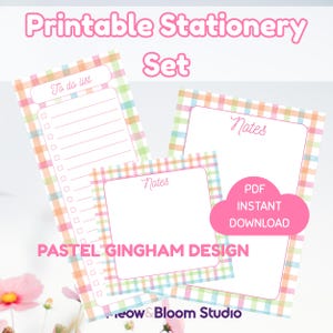 May include: A printable stationery set featuring a pastel gingham design. The set includes a to-do list and two note sheets. The words "PDF INSTANT DOWNLOAD" are in a pink cloud. The text "Printable Stationery Set" is at the top.
