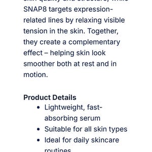 May include: A white informational card with black text explaining that GHK-Cu improves skin quality and structure, while SNAP8 targets expression-related lines. It lists product details including that the serum is lightweight, fast-absorbing, and for topical application.