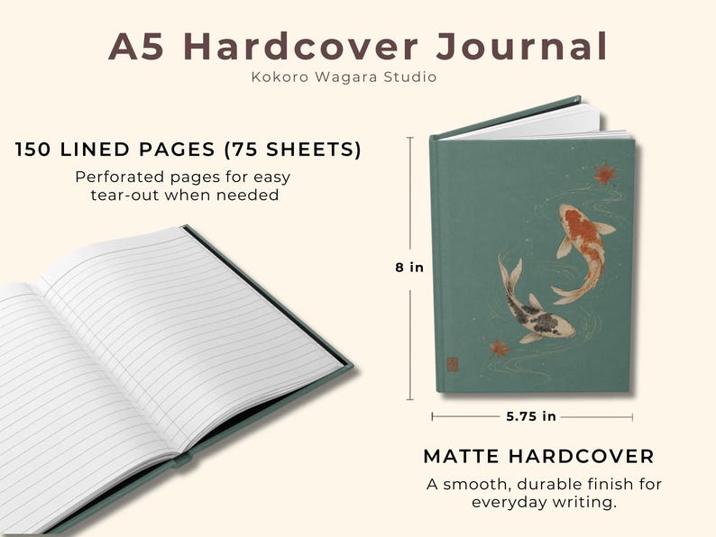 May include: An A5 hardcover journal by Kokoro Wagara Studio featuring a matte green cover with two koi fish illustrations. The journal has 150 lined pages, 75 sheets, and measures 8 inches by 5.75 inches. The pages are perforated for easy removal.