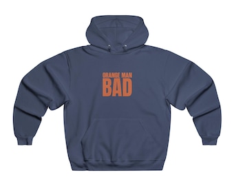 Orange Man Bad hoodie | Hoodie