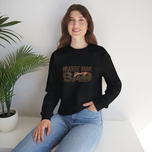 Orange Man Bad sweatshirt | political slogan crewneck