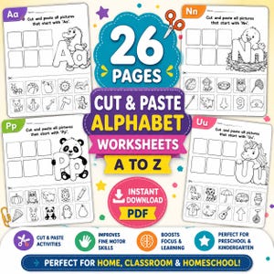 May include: A set of 26 alphabet cut and paste worksheets in PDF format. Each page features a letter, a corresponding animal or object illustration, and a grid for cutting and pasting images. The text includes 26 PAGES, CUT & PASTE ALPHABET WORKSHEETS, A TO Z, INSTANT DOWNLOAD, PDF, and other educational labels.