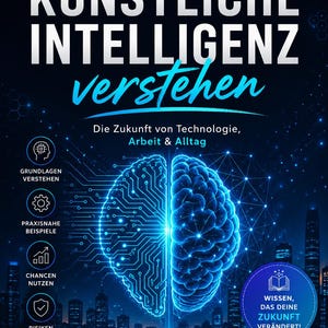 Artificial Intelligence E-Book (German) | AI Explained Simply | AI Guide for Beginners | Digital Download PDF | 91 Pages | 2026