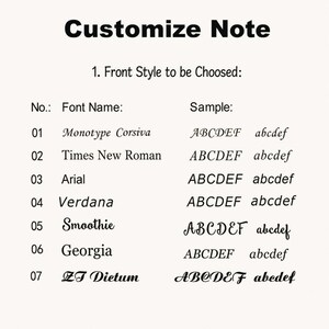 May include: A black text chart titled Customize Note and 1. Front Style to be Choosed: listing seven font options numbered 01 through 07. Each row displays the font name followed by uppercase and lowercase alphabet samples for Monotype Corsiva, Times New Roman, Arial, Verdana, Smoothie, Georgia, and ZT Dietum.