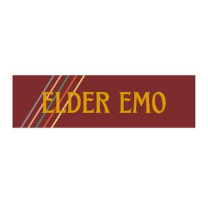 May include: A rectangular maroon graphic with the words "ELDER EMO" in gold lettering. Diagonal stripes in shades of white, green, orange, and brown are on the left side of the graphic.