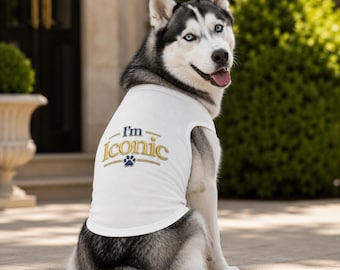 Camiseta regata "I'm Iconic Dog" | Roupa de luxo para animais de estimação, ideal para o Dia Nacional do Cão