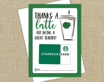 thanks a latte card | teacher appreciation gift card holder | end of year teacher gift | starbucks igift card holder | INSTANT DOWNLOAD