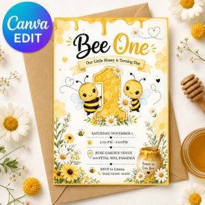 May include: A birthday invitation card featuring a yellow honeycomb number one, two cartoon bees, and white daisies. The text reads Bee One, Our Little Honey is Turning One, Saturday, November 1, 1:00 PM - 4:00 PM, Rose Garden Venue, 144 Petal Way, Pasadha, RSVP to Emma, and 52345-41230.