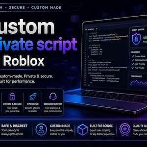 May include: A dark digital graphic featuring a laptop displaying code. Text reads: Custom Private script for Roblox, Premium, Secure, Custom Made, Custom-made, Private & secure, Built for performance, 100% Custom, Private & Secure, Optimized, Dedicated Support, Safe & Discreet, Custom Made, Built for Roblox, Quality Guaranteed.