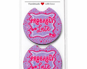 Posavasos para coche hechos a mano – Juego de diseño de cerezas "Probablemente Tarde"