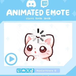 Könnte beinhalten: Ein animiertes Emote mit einer weißen Katze mit großen dunklen Augen und rosa Ohren, über deren Kopf ein Lade-Symbol zu sehen ist. Die Grafik enthält den Text ANIMATED EMOTE, 112x112, 56x56, 28x28, NanCart, NanCartStore und nancartstore.myshopify.com.
