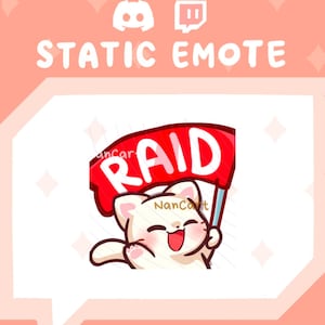 Può includere: Illustrazione digitale di un gatto bianco che tiene una bandiera rossa con la parola "RAID" in bianco. L'immagine è etichettata come "STATIC EMOTE" con icone di Discord e Twitch sullo sfondo. Il gatto ha un'espressione felice.