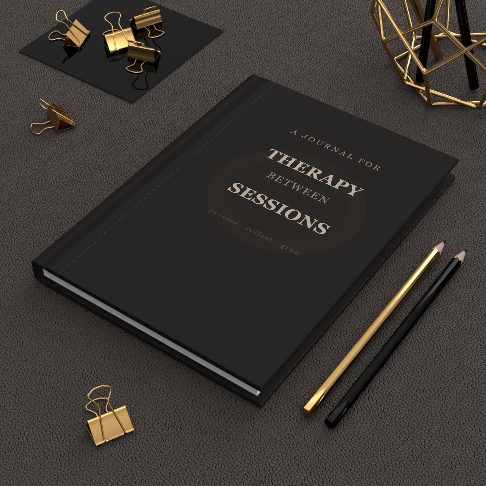 Therapy Between Sessions Hardcover Journal Mental Health Notebook