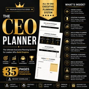 May include: A black and gold digital planner titled The CEO Planner, featuring an executive planning system with 35 pages. The layout includes sections for vision statements, strategic roadmaps, KPI dashboards, and weekly planning templates.