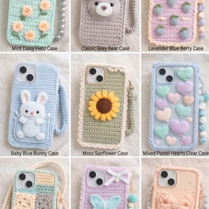 May include: A selection of handcrafted crochet phone cases with diverse designs. The cases showcase floral, animal, and geometric patterns, including daisies, a bear, berries, a bunny, a sunflower, hearts, blocks, butterflies, and a peach bow. Each case has a unique colour scheme and texture.