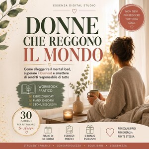Può includere: Una grafica digitale con il testo DONNE CHE REGGONO IL MONDO, Essenza Digital Studio e un piano di lavoro di 30 giorni. Il design mostra una persona seduta vicino a una finestra con una tazza, una candela e una pianta, in toni beige e verdi.