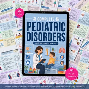 May include: A digital tablet displaying a guide titled COMPLETE PEDIATRIC DISORDERS with a graphic of a doctor and a child. The screen features medical icons, text, and a pink NEW 2026 badge. The tablet is surrounded by multiple printed medical study sheets.