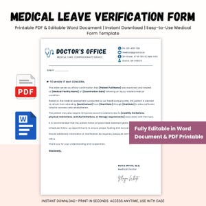 May include: A medical leave verification form template featuring a stethoscope icon, Doctor's Office header, contact details, and placeholders for patient information. The document includes a formal letter body and a signature line for Maya White, M.D.