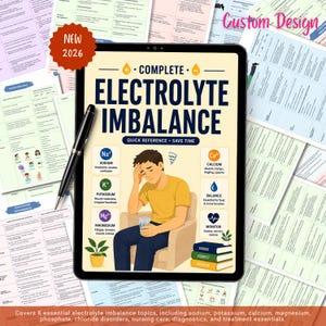 Può includere: Un tablet digitale mostra "COMPLETE ELECTROLYTE IMBALANCE" con una grafica di una persona che si tiene la testa. L'immagine include una penna, fogli di riferimento e il testo "NEW 2026". L'immagine tratta 8 argomenti essenziali sugli squilibri elettrolitici.