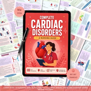 May include: A digital tablet displays "Complete Cardiac Disorders - A Nursing Guide" with a nurse illustration and a heart graphic. Surrounding the tablet are printed study guides. The image includes the text "NEW 2026" and "Instant Download".