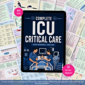 Könnte beinhalten: Ein digitales Tablet zeigt einen Leitfaden mit dem Titel Complete ICU Critical Care und einer Grafik von zwei medizinischen Fachkräften, die einen Patienten im Krankenhausbett versorgen, umgeben von mehreren medizinischen Referenzblättern.