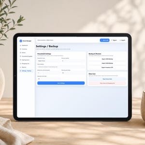 May include: A tablet displaying the Home Manager software interface on the Settings / Backup screen. The screen shows sections for Household Settings, Backup & Restore, and Data Care with buttons for exporting and importing JSON or CSV files.