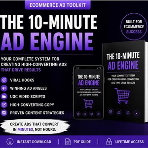 May include: A digital marketing toolkit advertisement. The image features a book, a smartphone, and a digital ad. The text reads "The 10-Minute Ad Engine" and "Create Ads That Convert in Minutes, Not Hours."