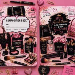 May include: Two composition books with pink and black covers featuring illustrations of handbags, makeup brushes, perfume bottles, and eyeshadow palettes. The text includes phrases like She's Building Her Empire, Her Ambition Is The Foundation Of Her Success, and 8.5 x 11 in 110 Pages Wide Ruled.