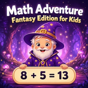 Może przedstawiać: Cyfrowa ilustracja zatytułowana Math Adventure Fantasy Edition for Kids przedstawiająca rysunkowego czarodzieja z białą brodą, ubranego w fioletową szatę i czapkę w gwiazdki, trzymającego tabliczkę z równaniem matematycznym 8 + 5 = 13.