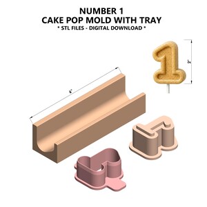 May include: A cake pop mold with tray, featuring the number 1. The tray is 6 inches long. The number 1 cake pop is 2 inches tall. The image also includes a cake pop and two molds. Text on the image reads "NUMBER 1 CAKE POP MOLD WITH TRAY * STL FILES - DIGITAL DOWNLOAD *"