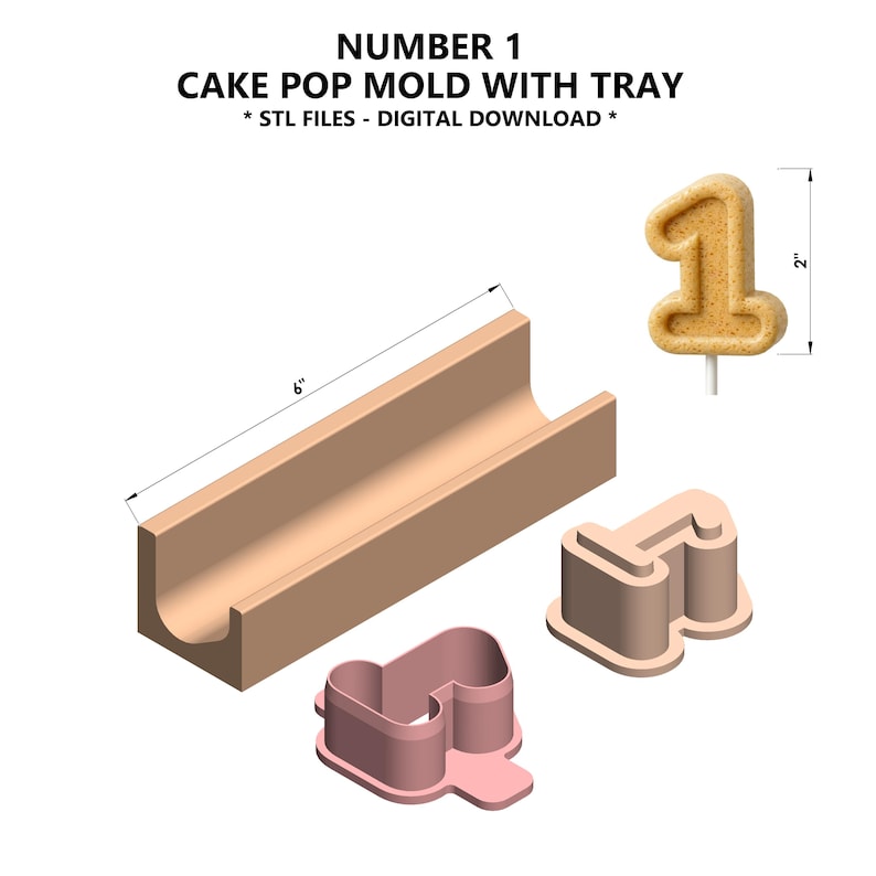May include: A cake pop mold with tray, featuring the number 1. The tray is 6 inches long. The number 1 cake pop is 2 inches tall. The image also includes a cake pop and two molds. Text on the image reads "NUMBER 1 CAKE POP MOLD WITH TRAY * STL FILES - DIGITAL DOWNLOAD *"