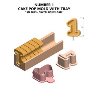 May include: An isometric view of a cake pop mold with tray, and two number one cake pop molds. The cake pop mold is tan, and the number one cake pop is 2 inches tall. The text "NUMBER 1 CAKE POP MOLD WITH TRAY * STL FILES - DIGITAL DOWNLOAD *" is at the top.