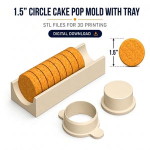 May include: A 1.5-inch circle cake pop mold with tray, featuring STL files for 3D printing as a digital download. The set includes a beige rectangular tray holding several orange circular discs and two separate beige circular mold components.