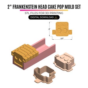 May include: A 2" Frankenstein head cake pop mold set for 3D printing, featuring a digital download of STL files. The set includes a pink trough-style mold, a tan cutter, and a tan press, with dimensions of 2" by 2.7" shown on a technical diagram.